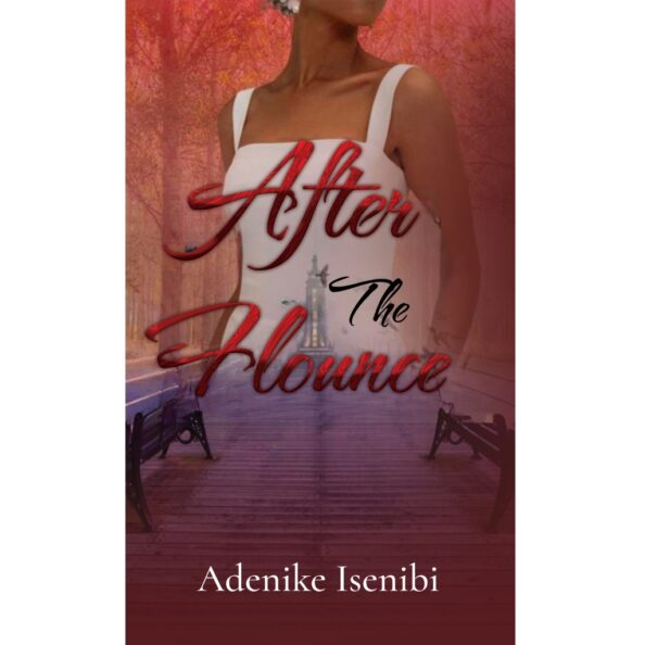 After The Flounce by Adenike Isenibi - Book Cover